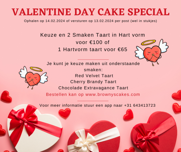 Valentijnsdagtaarten - Twee hartvormige taarten voor €100 of één voor €65. Kies uit Red Velvet, Cherry Brandy, Chocolade Extravagance, en Valentine Day Cake Special."